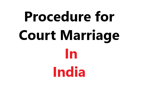 Procedure For Court Marriage Mumbai Pune India The Legal Info