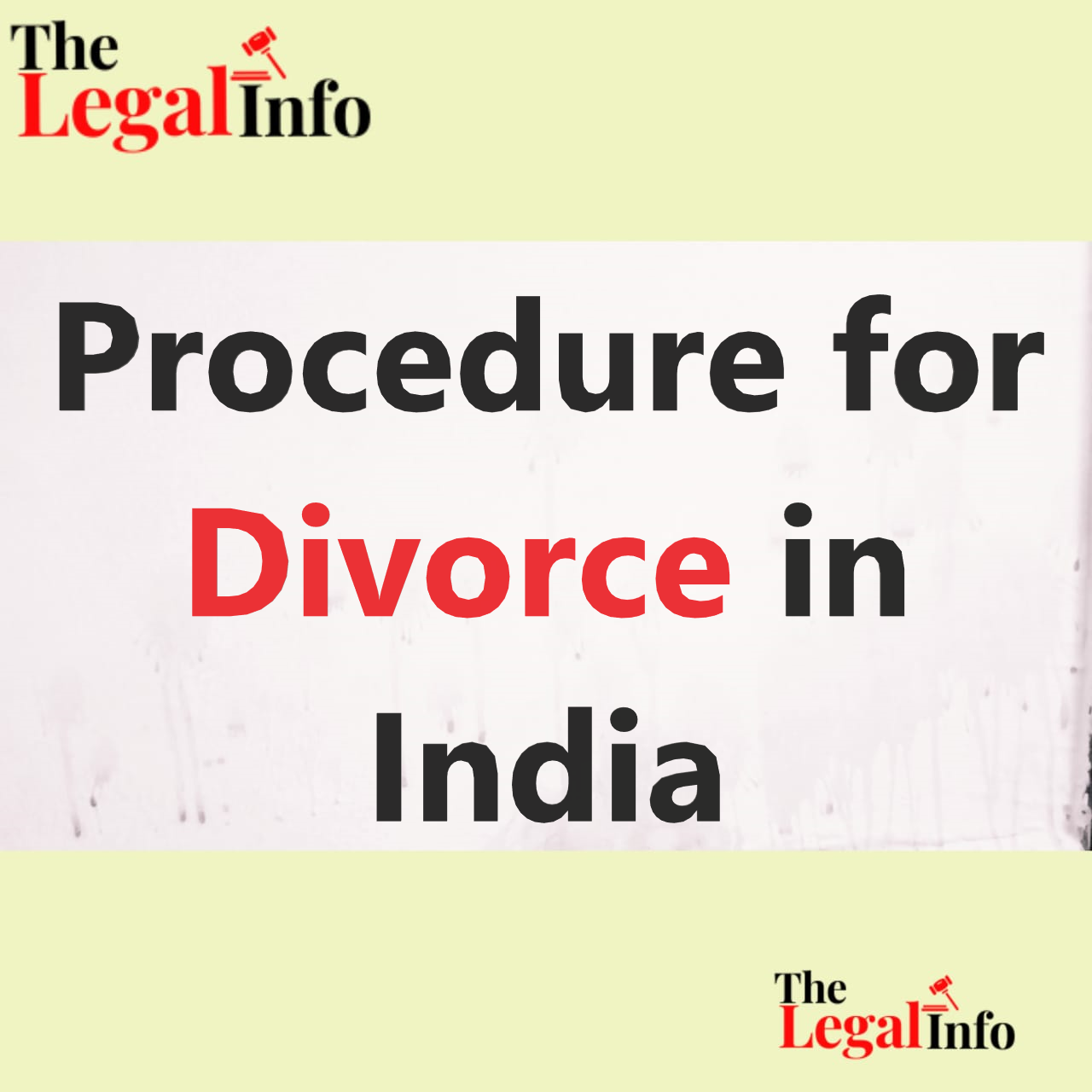 Procedure For Mutual Consent Divorce In India - The Legal Info