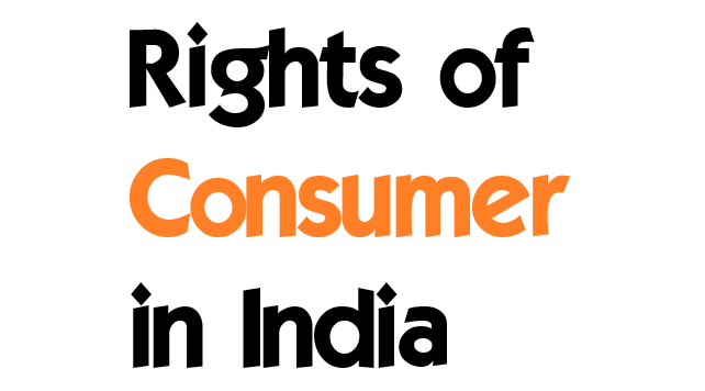 What are the Rights of Consumer in India - The Legal Info