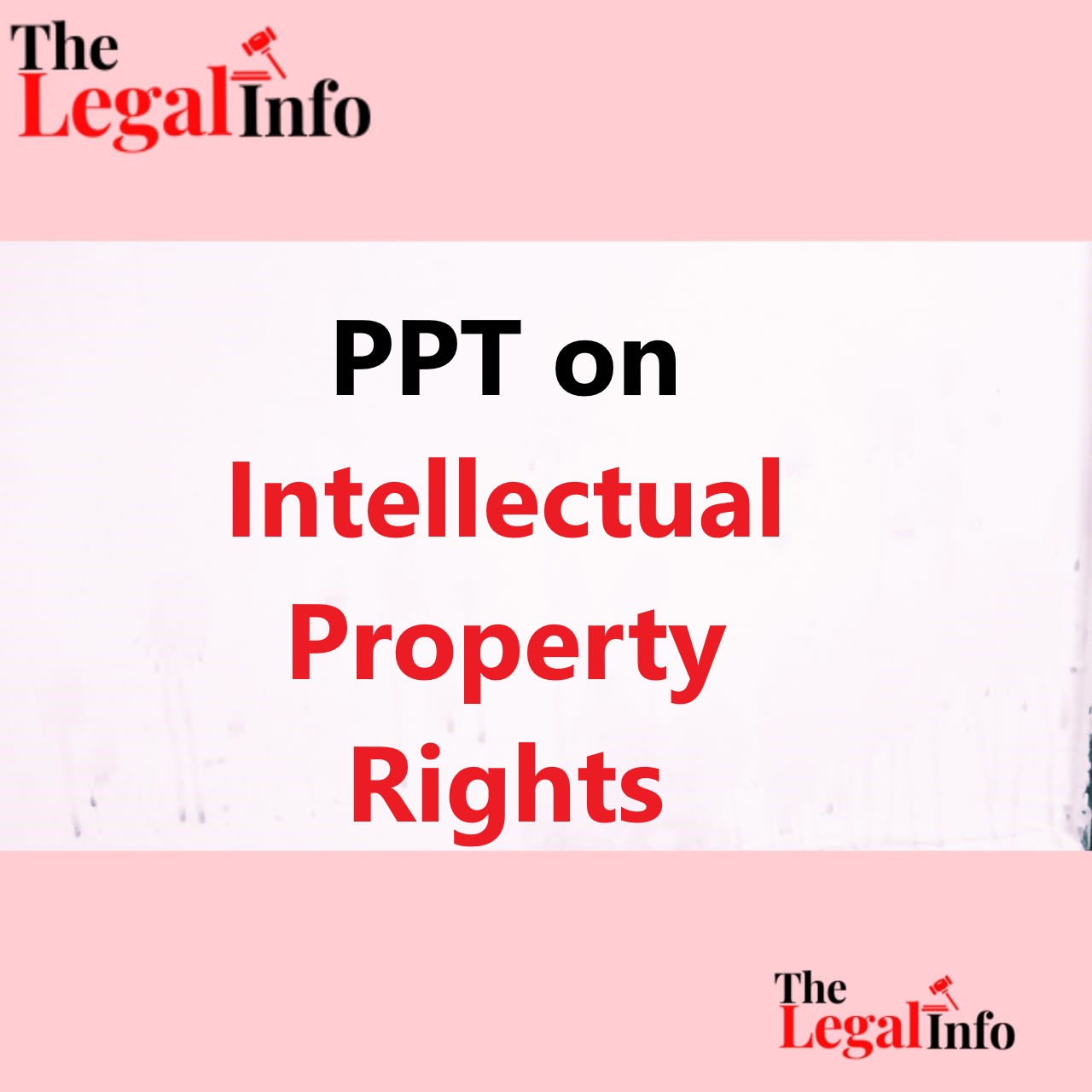 PPT on Intellectual Property Rights The Legal Info