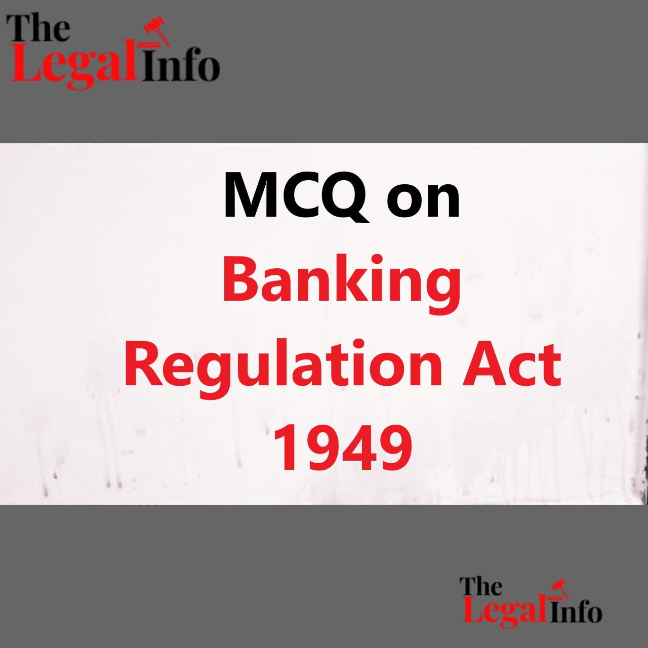 MCQ On Banking Regulation Act 1949 - The Legal Info