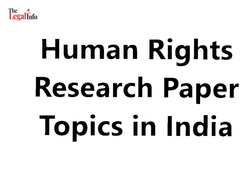 human rights research topics india