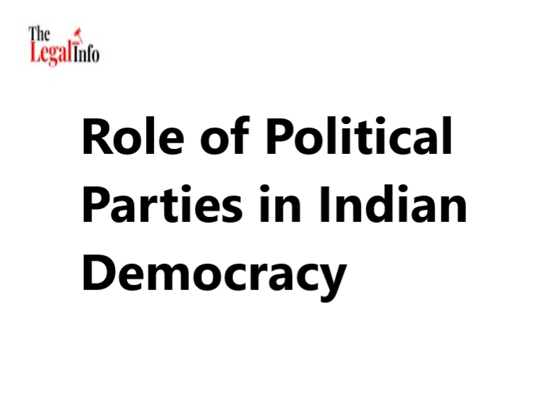 role-of-political-parties-in-indian-democracy-the-legal-info