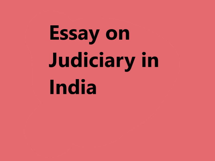 essay on judiciary in india